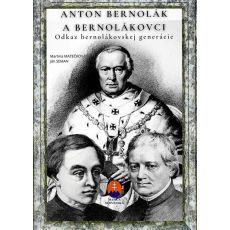 Anton Bernolák a bernolákovci - pracovný zošit