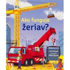 Ako funguje žeriav?