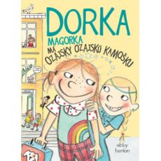 Dorka Magorka má ozajsky ozajskú kamošku 2