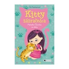 Kitty zázračnica 3 - Mačiatko Škvrnka na úteku