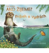 Ako žijeme? Príbeh o vydrách.