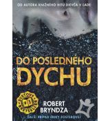 Do posledného dychu