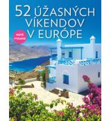 52 úžasných víkendov v Európe