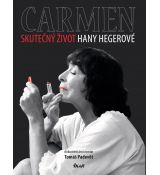 Carmen - Skutečný život Hany Hegerové - komis