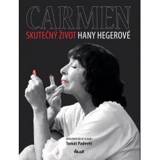 Carmen - Skutečný život Hany Hegerové - komis