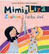 Mimi a Líza - Zbohom, farba sivá