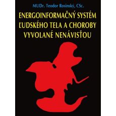 Energoinformačný systém ľudského tela a choroby ..