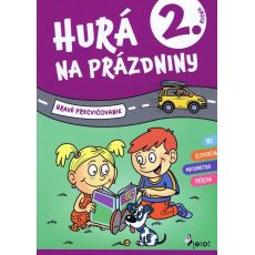 Hurá na prázdniny 2. trieda - hravé precvičovanie