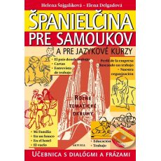 Španielčina pre samoukov a pre jazykové kurzy + CD