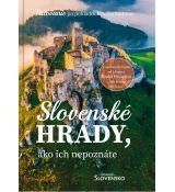 Slovenské hrady, ako ich nepoznáte