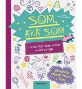 Som, aká som