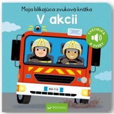 V akcii - Moja blikajúca zvuková knižka