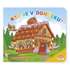 Kto je v domčeku? Rozprávky