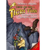 Tigrí tím - Sprisahanie pod Pekelným kameňom