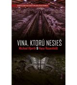 Vina, ktorú nesieš