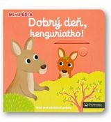 MiniPÉDIA – Dobrý deň, kenguriatko!