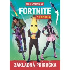 Fortnite - 100% neoficiálna príručka 2. kapitola