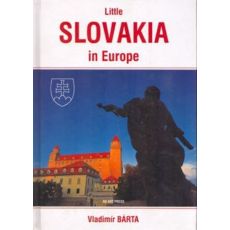 Little Slovakia in Europe/Slovensko v Európe-malé/