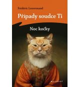 Případy soudce Ti: Noc kočky