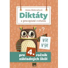 Diktáty a cvičenia pre 4. ročník základných škôl