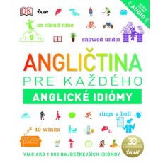 Angličtina pre každého - Anglické idiómy