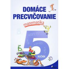 Domáce precvičovanie matematika 5.ročník