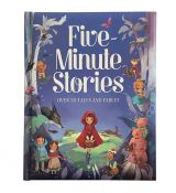 Five Minute Stories - More than 50 Tales and Fable