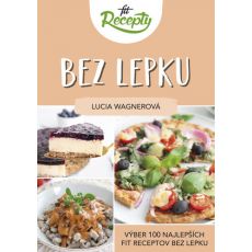 Fit recepty Bez lepku