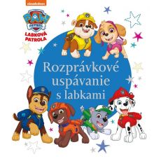 Labková patrola - Rozprávkové uspávanie s labkami