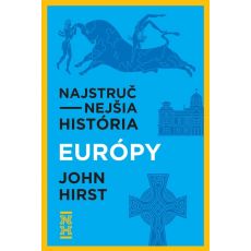 Najstručnejšia história Európy