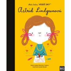 Astrid Lindgrenová- Malí ľudia, veľké sny