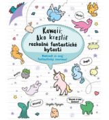 Kawaii: Ako kresliť rozkošné fantastické bytosti