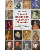 Vojenské osobnosti v dejinách Slovenska