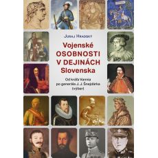 Vojenské osobnosti v dejinách Slovenska