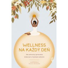 Wellness na každý deň