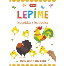 Lepíme kolieska - žltý zošit