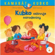 Kamarát Kubko - Kubko oslavuje narodeniny