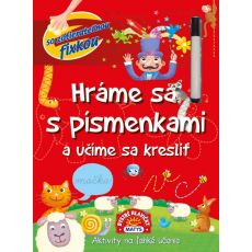 Hráme sa s písmenkami a učíme sa kresliť