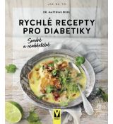 Rychlé recepty pro diabetiky – snadné a neodolatel