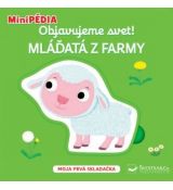 MiniPédia - Objavujeme svet! Mláďatá z farmy