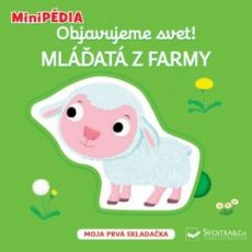 MiniPédia - Objavujeme svet! Mláďatá z farmy