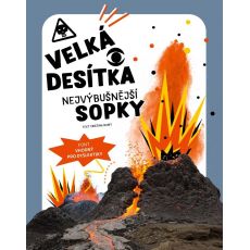 Velká desítka – Nejvýbušnější sopky