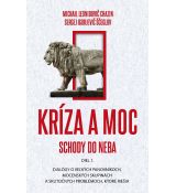 Kríza a moc I - Schody do neba