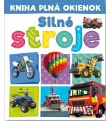 Kniha plná okienok - Silné stroje