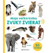 Moja veľká kniha - zvuky zvierat