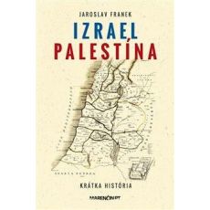 Izrael Palestína – krátka história