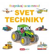 Svet techniky - Rozprávaj sa so mnou!