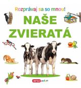 Naše zvieratá - Rozprávaj sa so mnou!