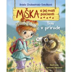 Miška a jej malí pacienti 15 - Škola v prírode