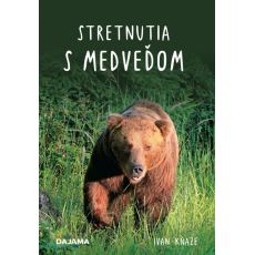 Stretnutia s medveďom